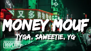 Tyga, Saweetie, YG - Money Mouf (Lyrics)