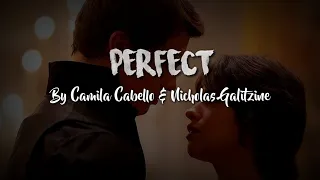 PERFECT by Camila Cabello & Nicholas Galitzine || Cinderella (2021) OST || Romantic Song