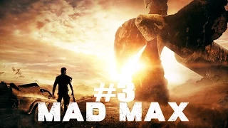 Прохождение MAD MAX #3 | Новая крепость