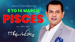 Pisces Weekly horoscope 8th March to 14th March 2023