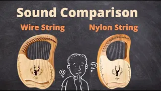 Nylon & Wire Lyre Sound Comparison
