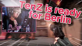TenZ is Ready for BERLIN VCT Stage 3 Masters! TenZ Highlights