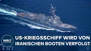 IRAN VERÖFFENTLICHT VIDEO: US-Kriegsschiff wird offenbar von Revolutionsgarde verfolgt