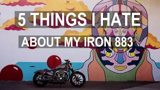 TOP 5 THINGS I HATE ABOUT MY 2019 IRON 883 [2020]