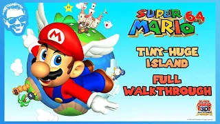 Tiny-Huge Island - Full Walkthrough - Course 13 - Super Mario 64 - Super Mario 3D All-Stars