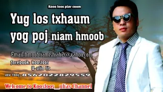 Yug los txhaum yog poj niam hmoob 8/18/2018