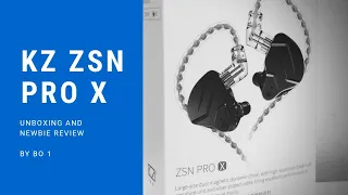 KZ ZSN Pro X - Unboxing and Newbie Review (Sulit IEM)