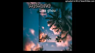 KEKENE - Lisa Ghau (OLDSKOOL VIBE🌴🎵) //SIOPSMANABEH_YOUTUBE_CHANNEL