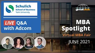 Schulich Adcom Live Q&A | Schulich (York) MBA Admissions | #MBA Spotlight Fair June 2021