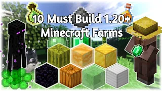 10 Must Build 1.20+ Minecraft Farms