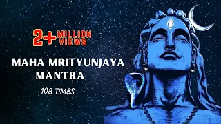 Maha Mrityunjaya Mantra - 108 Times | Sounds of Isha