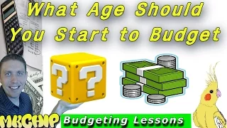 When to Start Your First Budget [What Age Should I Start Budgeting] When Should Kids Start A Budget?