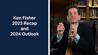 Fisher Investments’ Founder, Ken Fisher, Reviews His 2024 Outlook
