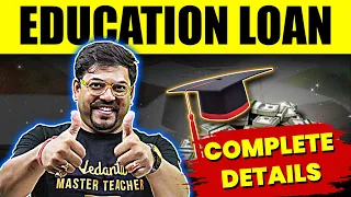 How to get Student Education Loan? | Complete Guide to Student Loans | Harsh Sir