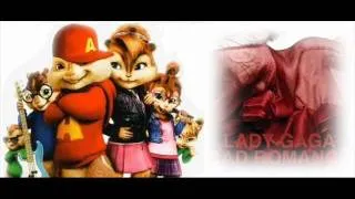 Lady Gaga - Bad Romance (Versión alvin y las ardillas)