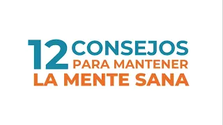 12 consejos para mantener la mente sana