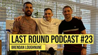 Last Round Podcast #23 - PFL 1 MILLION DOLLAR TOURNAMENT SEMI FINALIST Brendan Loughnane