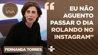 Fernanda Torres compartilha sua opinião sobre redes sociais: “Não me interessa”