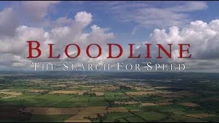 Bloodline_  The Search for Speed