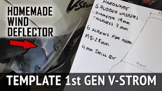 Wind Deflector template to eliminate Helmet buffeting for 1st Gen V-Strom