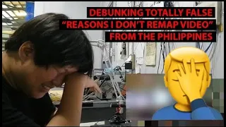 Debunking Totally False and Wrong "Reasons I Don't do Remap" video from the Philippines