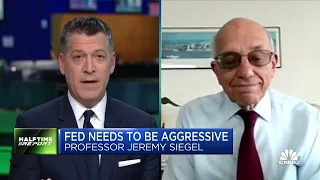 Wharton's Jeremy Siegel: I want the Fed to go up 100bps