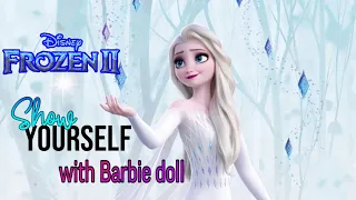 SHOW YOURSELF(Где же ты) from FROZEN 2(Холодное сердце 2).Part 2,with doll