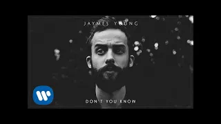 Jaymes Young - Don't You Know [Official Audio]