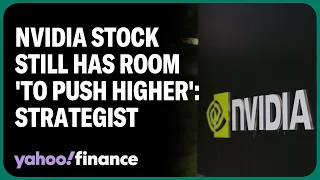 Nvidia stock still has room 'to push higher': Strategist