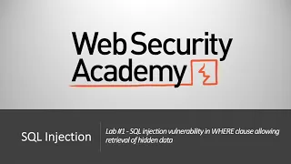 SQL Injection - Lab #1 SQL injection vulnerability in WHERE clause allowing retrieval of hidden data