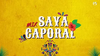 SAYA CAPORAL MIX - BY DJ MUGA 2023 (Yuri Ortuño, Angel Bedrillana, Tupay, Kjarkas, William Luna)