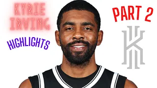 Best of Kyrie Irving Part 2