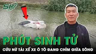 Bất Chấp Trời Giá Rét, Người Đàn Ông Vẫn Lao Xuống Sông Cứu Nữ Tài Xế Ô Tô Mắc Kẹt Giữa Dòng | SKĐS