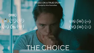 Short movie "The Choice"/Короткометражный фильм "Выбор".Режиссёр и автор сценария Алина Грановская.