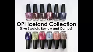 OPI Iceland Collection: Live Swatch, Review and Comparisons