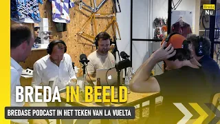 Bredase podcast in het teken van La Vuelta | Breda in Beeld