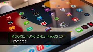 Las mejores funciones de iPadOS 15 · Mayo 2022 · ¡MIS FAVORITAS!