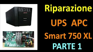 PierAisa 670: Riparazione Smart UPS APC 750 XL (Parte 1)