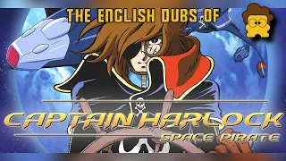 The English Dubs of Captain Harlock: A Retrospective