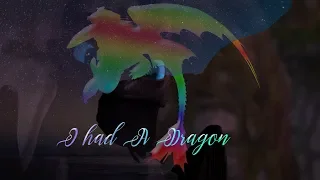 How to Train Your Dragon|| I Had a Dragon