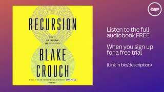Recursion Audiobook Summary Blake Crouch