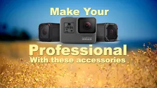 Amazing GoPro Hero 5 and Hero 6 Camera Professional accessories