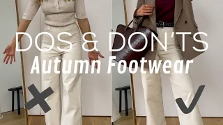 Autumn Footwear Dos and Don’ts