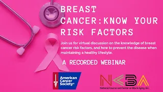 Breast Cancer: Know Your Risk Factors