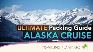 🧳 Ultimate Packing List - 🏔Alaska Cruise
