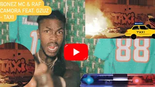 BONEZ MC & RAFCAMORA FEAT. GZUZ TAXI) AMERICAN REACTION VIDEO (ssshhhhh) part 1🙏🏾🤷🏾‍♂️🤔