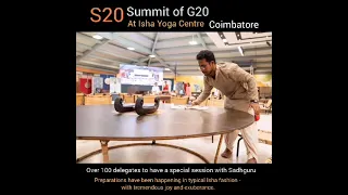 G20 at Isha Yoga Center #sadhguru