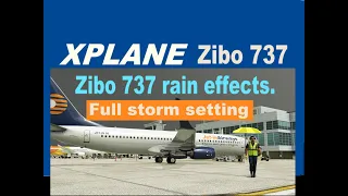 Xplane Zibo 737, full storm setting.