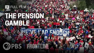 The Pension Gamble (full documentary) | FRONTLINE