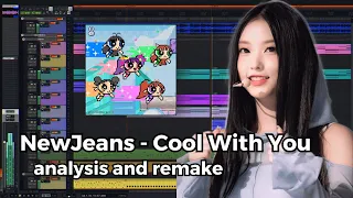 NewJeans - Cool With You | Tracks Analysis and Remake
